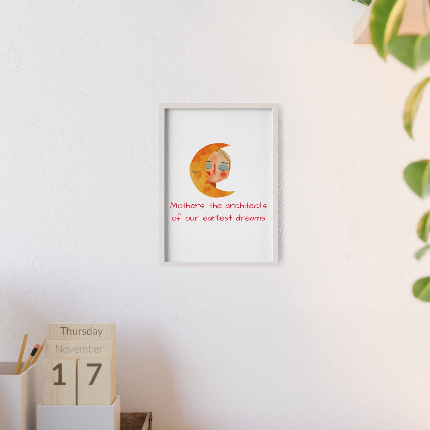 Mothers: The Architects of Our Earliest Dreams - Minimalist Wall Art | Mom Gift | Sentimental Art Print | Framed Mother's Day Decor