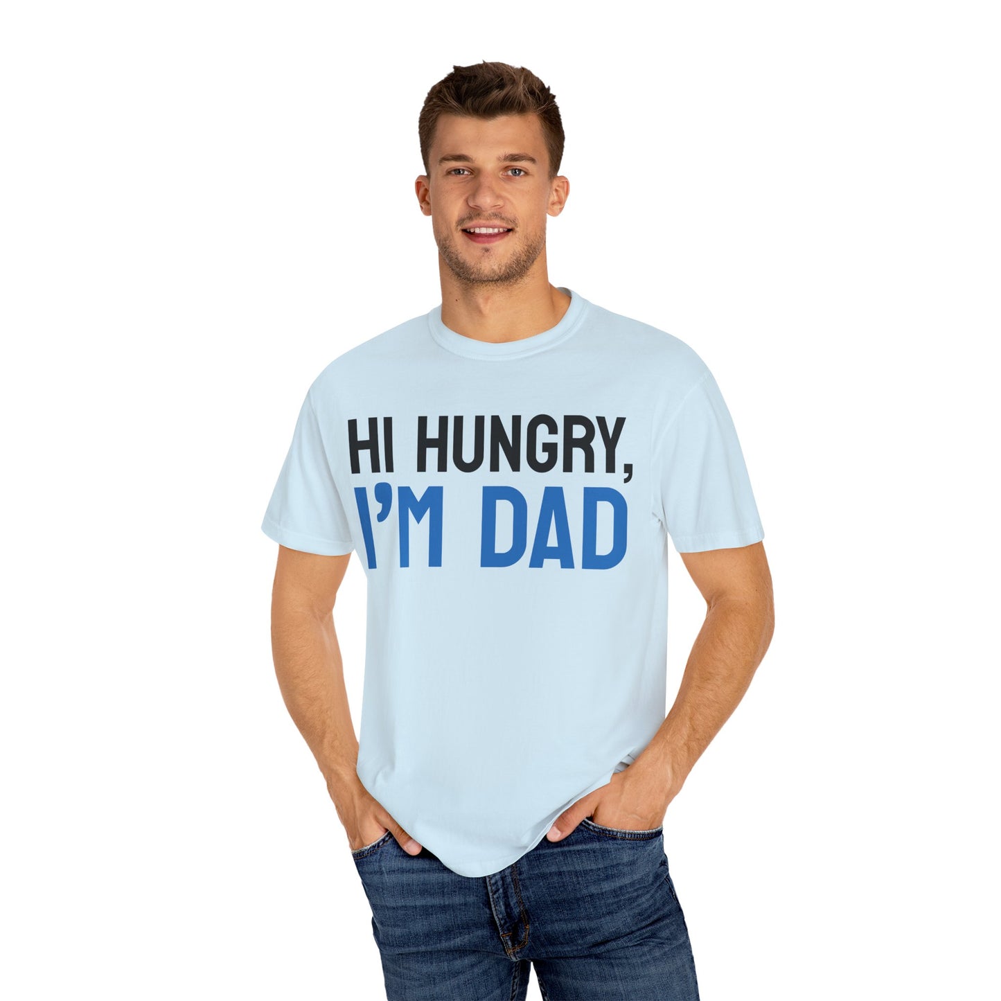 Funny Dad T-Shirt - Hi Hungry, I'm Dad | Gift for Fathers Day, Dad Jokes, Unisex Tee, Family Gatherings, Casual Wear, Birthday Present