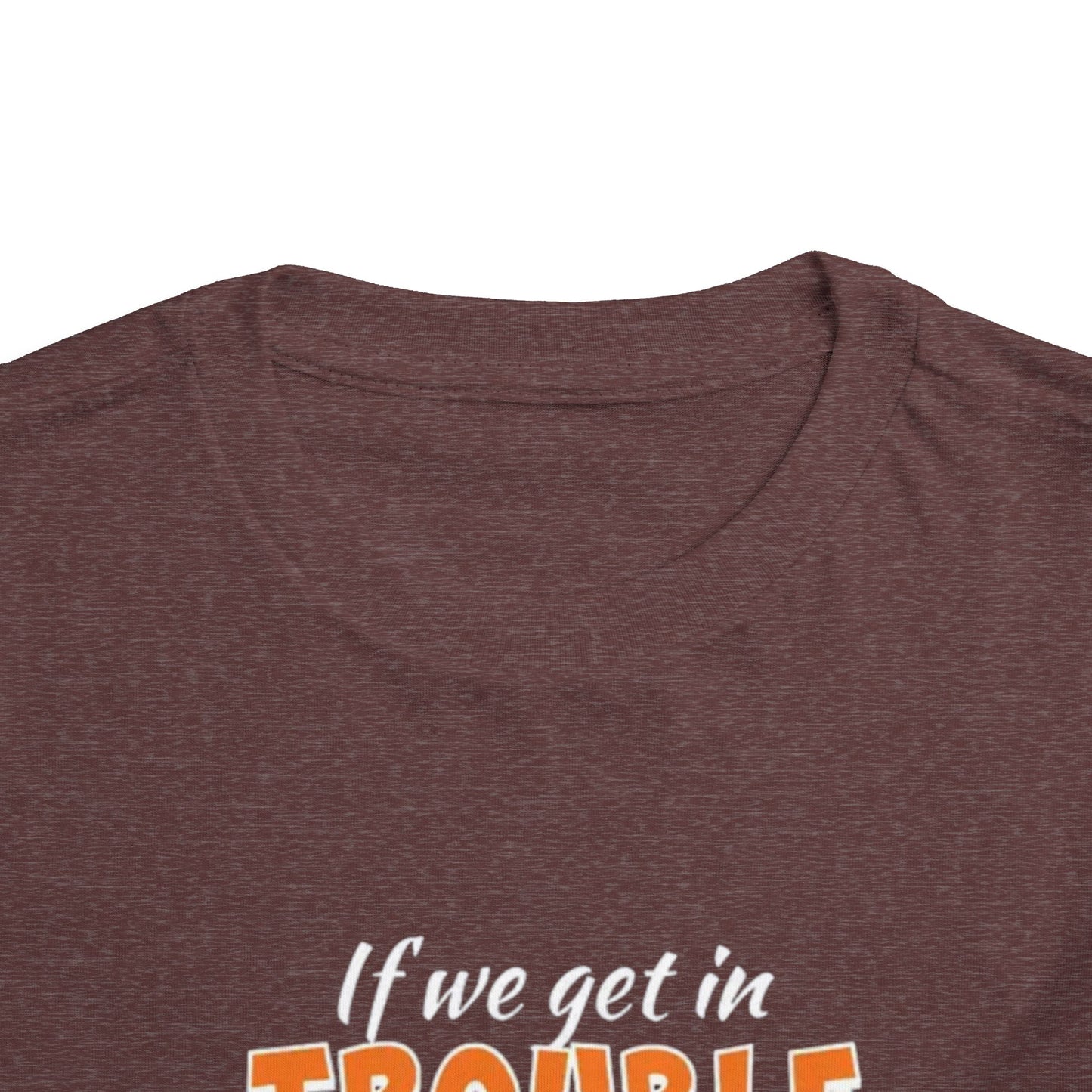 Funny Toddler Tee - 'If I Get in Trouble, It's My Papa's Fault' - Toddler Gift, Cute T-Shirt