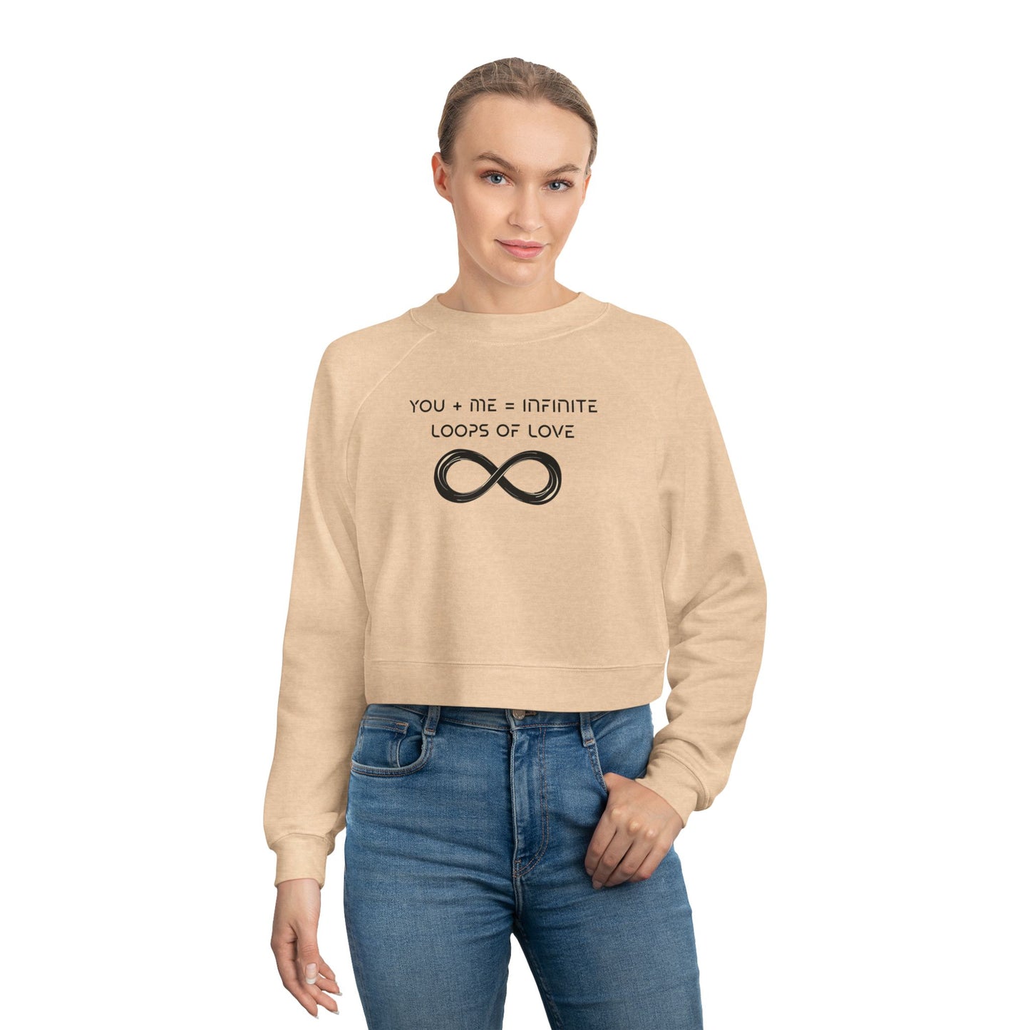 Cropped Sweatshirt 'You and Me equals Infinite Loops of Love' Women's Fleece Pullover, Trendy Quote Sweater, Cozy Jumper, Gift for Her
